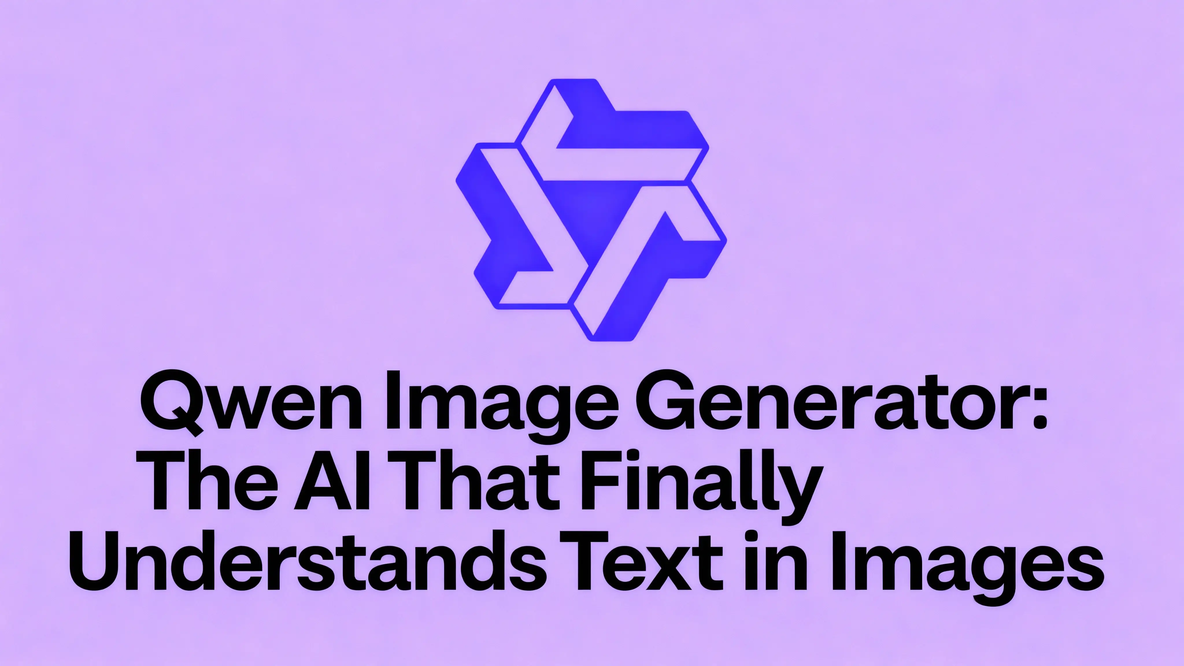 Qwen Image Generator: The AI That Finally Understands Text in Images